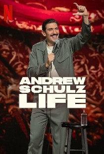 Andrew Schulz: LIFE