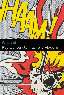 Whaam! Roy Lichtenstein at Tate Modern
