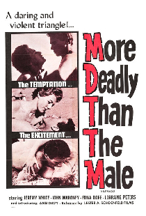 More Deadly than the Male