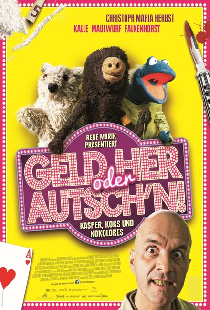 Geld her oder Autsch'n!