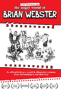 The Angry World of Brian Webster