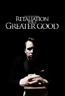 Retaliation for a Greater Good