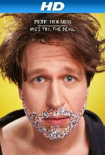 Pete Holmes: Nice Try, the Devil!