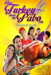 Ang Turkey Man Ay Pabo Rin