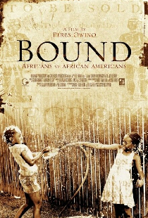 Bound: Africans Versus African Americans
