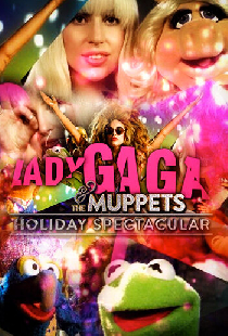 Lady Gaga & the Muppets' Holiday Spectacular