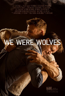 We Were Wolves