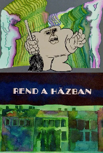 Rend a házban