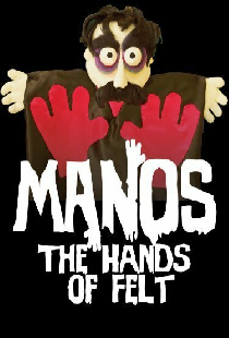 Manos: The Hands of Felt