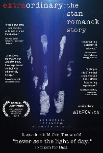 Extraordinary: The Stan Romanek Story