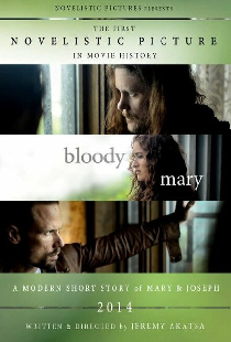 Bloody Mary: A Modern Short Story of Mary & Joseph