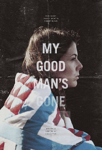 My Good Man's Gone