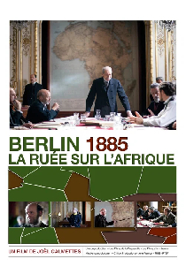 Conférence de Berlin 1885 - La ruée sur l'Afrique