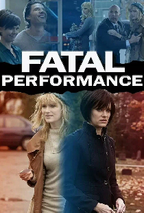 Fatal Performance