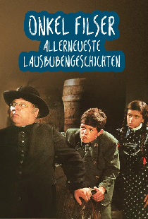 Onkel Filser - Allerneueste Lausbubengeschichten