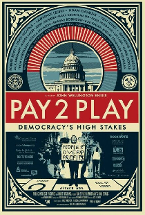 Pay 2 Play: Democracy's High Stakes