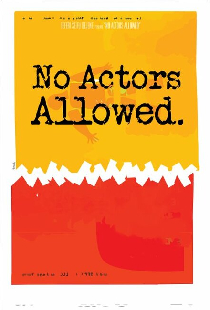 No Actors Allowed