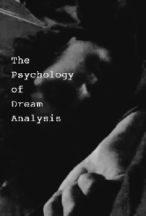 The Psychology of Dream Analysis