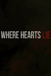 Where Hearts Lie