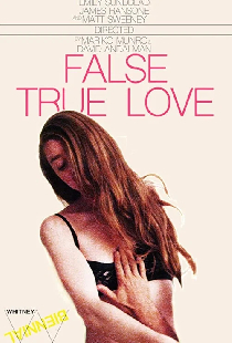 False True Love