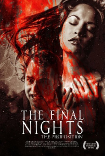 The Final Nights: The Proposition