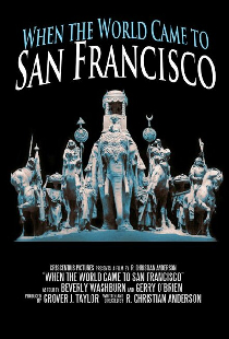 When the World Came to San Francisco