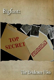 Bigfoot: The Evidence Files