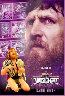 Daniel Bryan: Journey to WrestleMania 30