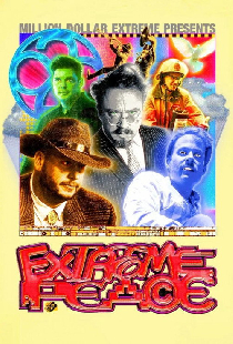 Million Dollar Extreme Presents: Extreme Peace