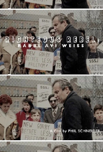 Righteous Rebel: Rabbi Avi Weiss