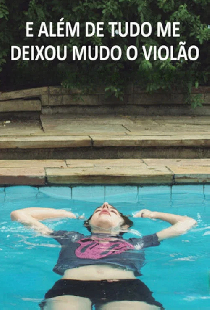 E Além de Tudo me Deixou Mudo o Violão