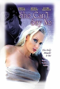 She Can't Say No