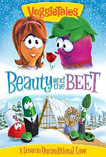 VeggieTales: Beauty and the Beet