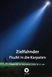 Zielfahnder: Flucht in die Karpaten
