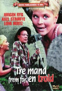 Tre mand frem for en trold