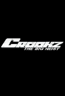 Crookz: The Big Heist