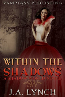 Within the Shadows