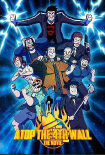 Atop the Fourth Wall: The Movie