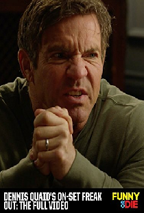Dennis Quaid's On-Set Freak Out: The Full Video