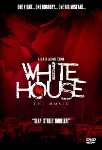White House: The Movie