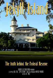 Jekyll Island, The Truth Behind The Federal Reserve