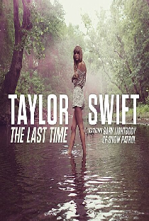 Тейлор Свифт: The Last Time