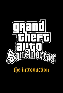 Grand Theft Auto: San Andreas - The Introduction
