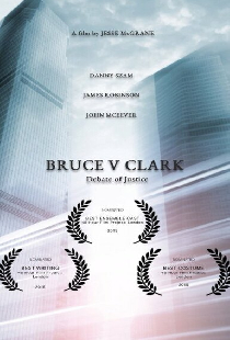 Bruce v Clark: Debate of Justice