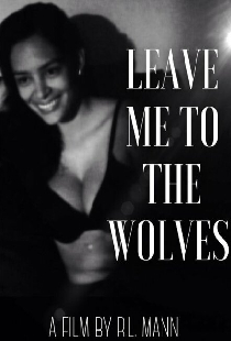 Leave Me to the Wolves