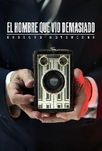 El Hombre que vio Demasiado