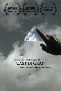 Cast in Gray