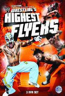 Wrestling's Highest Flyers
