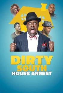 Dirty South House Arrest