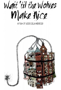 Wait 'til the Wolves Make Nice